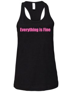 Everything Is Fine