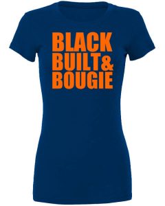 Black Built & Bougie Shirts
