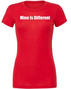 Mine Is Different