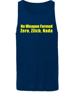 No Weapon Formed - Zero, Zilch, Nada