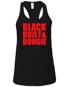 Black Built & Bougie Shirts