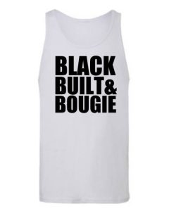 Black Built & Bougie Shirts