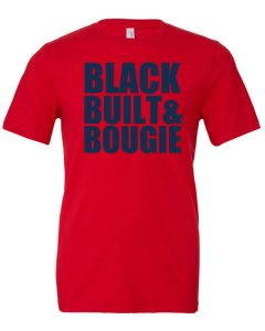 Black Built & Bougie Shirts