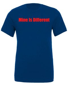 Mine Is Different