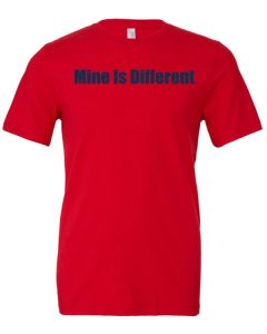 Mine Is Different