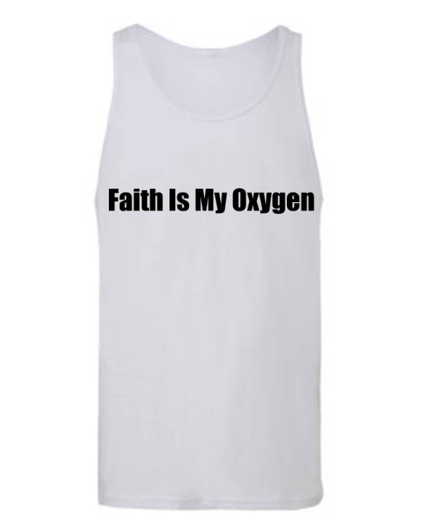 Faith Is My Oxygen